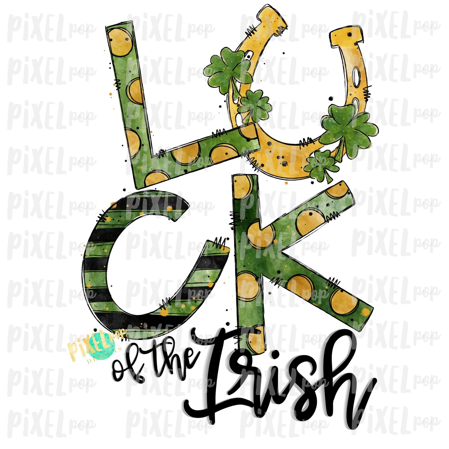 Luck of the Irish Saint Patrick's Day Sublimation PNG | Clover Horeshoe | Hand Painted Art | Digital Download | Printable | St. Paddy's Day