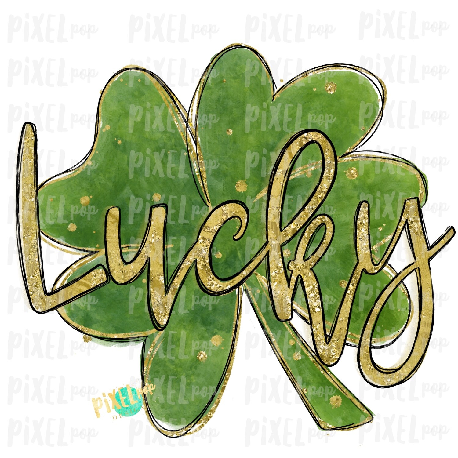 Lucky Clover Saint Patrick's Day Sublimation PNG | Clover Art | Design | Hand Painted Art | Digital Download | Printable | St. Paddy's Day