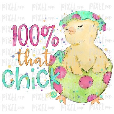 100% That Chick in Egg Watercolor Sublimation Design PNG | Easter Design | Chick Design | Easter PNG | Sublimation Design | Watercolor Art