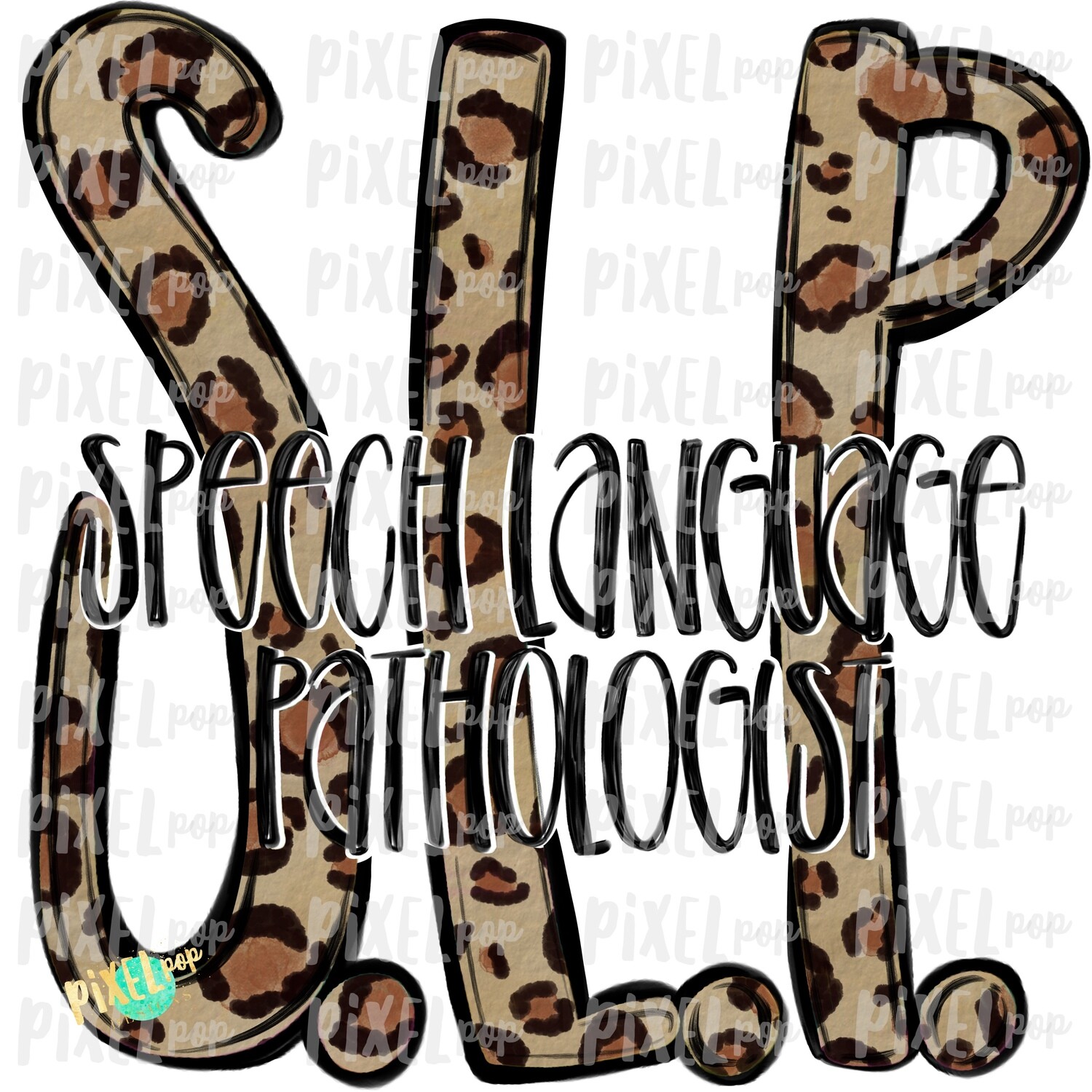Speech Language Pathologist SLP Leopard Design | Sublimation | Hand Drawn Art | Nursing PNG | Medical Art | Digital Download | Art Clipart