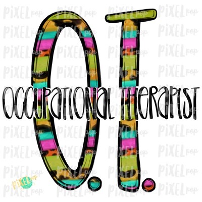 Occupational Therapist OT Bright PNG Design | Sublimation | Hand Drawn Art | Nurse Design | Medical Clipart | Digital Download | Art