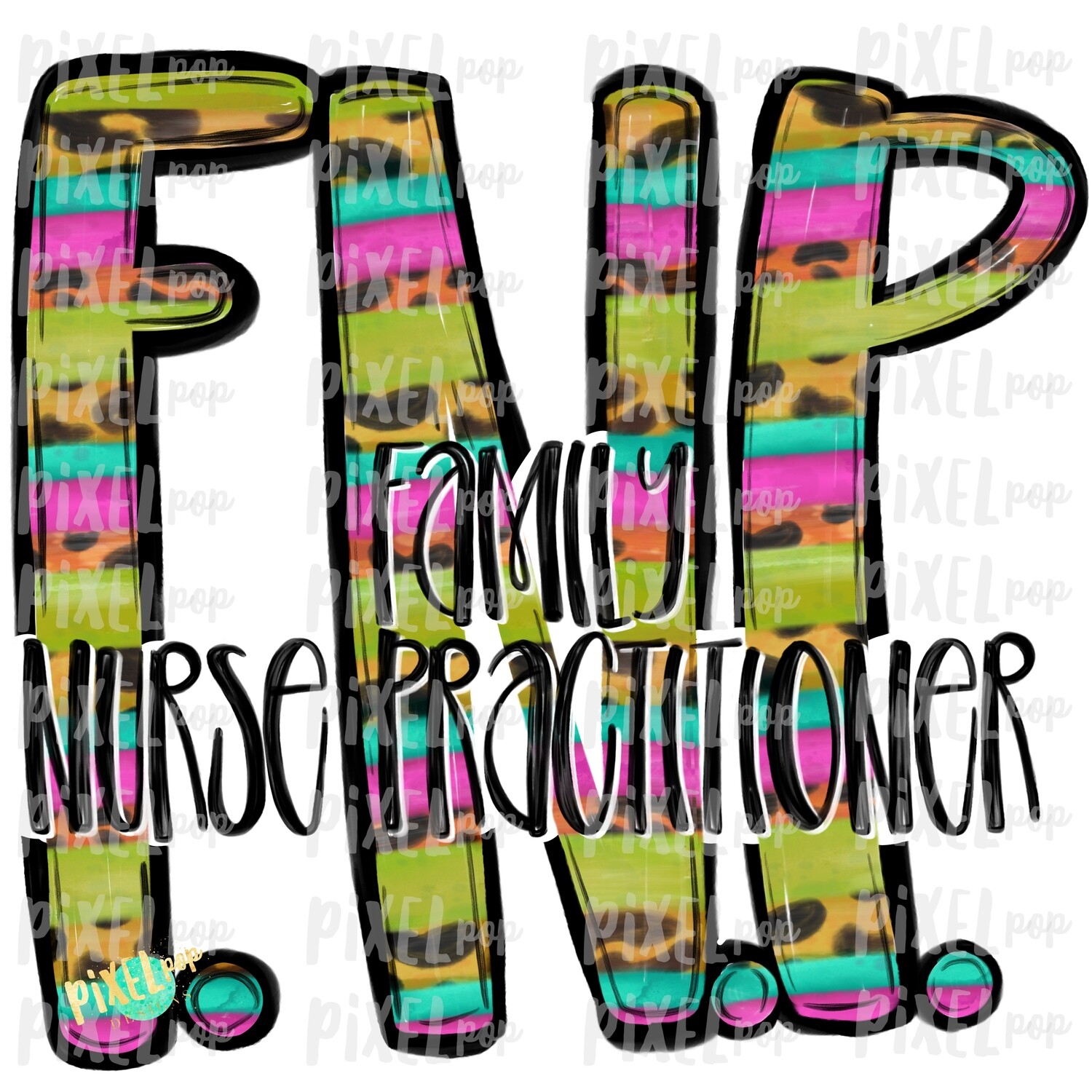 Family Nurse Practitioner Bright PNG Design | Sublimation | Hand Drawn Art | Nursing PNG | Medical Clipart | Digital Download | Art