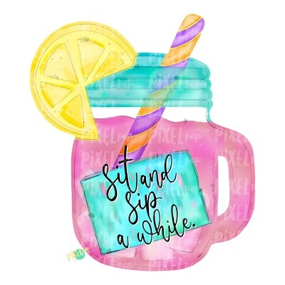 Sit and Sip A While Pink Lemonade Watercolor PNG | Sublimation | Print and Press | Pink Lemonade Design | Printable | Digital Download | Lemonade Clip Art | Hand Painted Digital Art