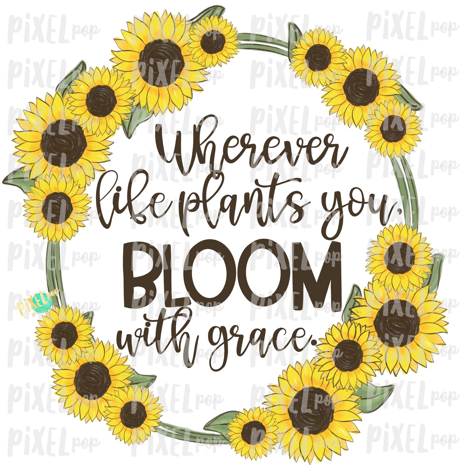 Wherever Life Plants You Sunflowers Frame PNG | Sunflowers | Sunflowers Design | Sublimation | Digital Painting | Spring Flowers | Wreath | Floral Clip Art