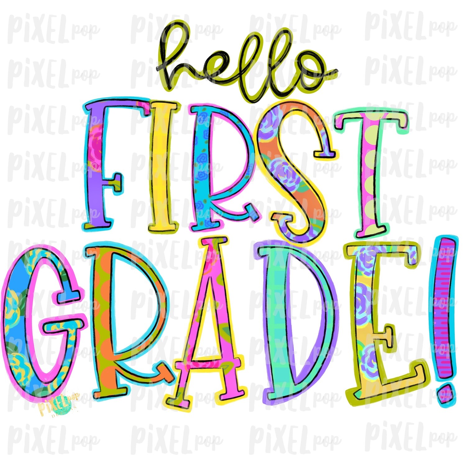 Hello First Grade Bright PNG Design | School Design | Sublimation | Digital Art | Hand Painted | Digital Download | Printable Artwork | Art
