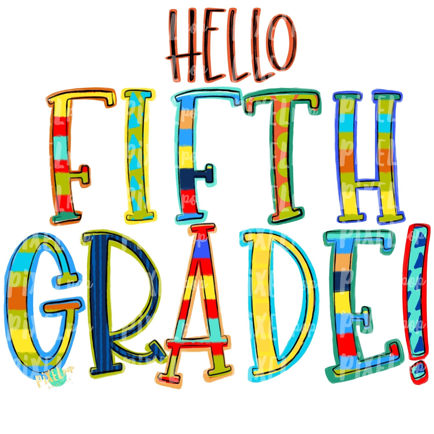 Hello Fifth Grade Stripe PNG Design | School Design | Sublimation | Digital Art | Hand Painted | Digital Download | Printable Artwork | Art