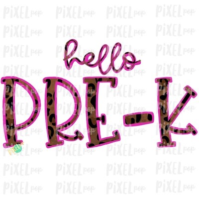 Hello Pre-K Leopard Pink PNG Design | School Design | Sublimation | Digital Art | Hand Painted | Digital Download | Printable Artwork | Art