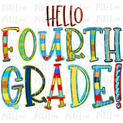 Hello Fourth Grade Stripe PNG Design | School Design | Sublimation | Digital Art | Hand Painted | Digital Download | Printable Artwork | Art