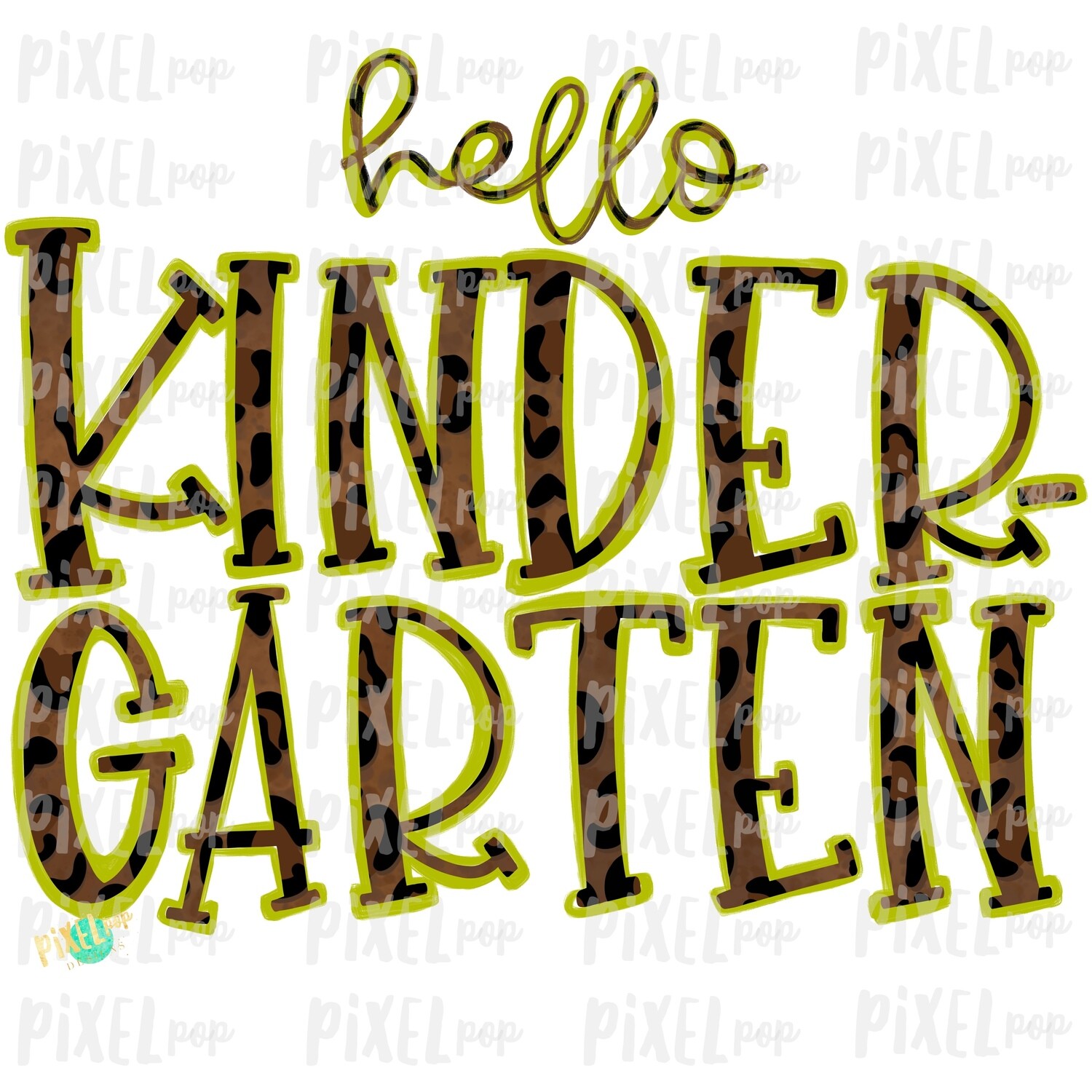 Hello Kindergarten Leopard Lime PNG Design | School Design | Sublimation | Digital Art | Hand Painted | Digital Download | Printable Artwork | Art