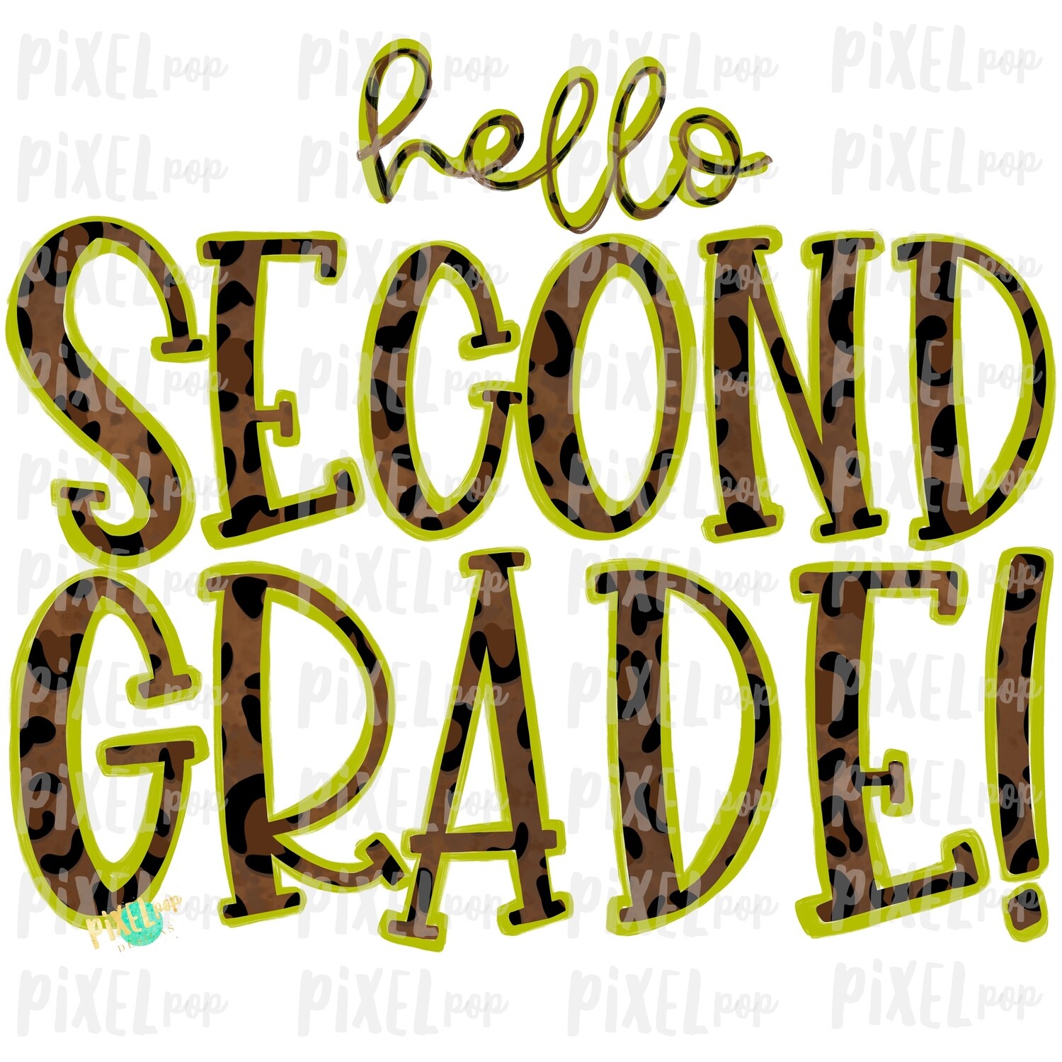 Hello Second Grade Leopard Lime PNG Design | School Design | Sublimation | Digital Art | Hand Painted | Digital Download | Printable Artwork | Art