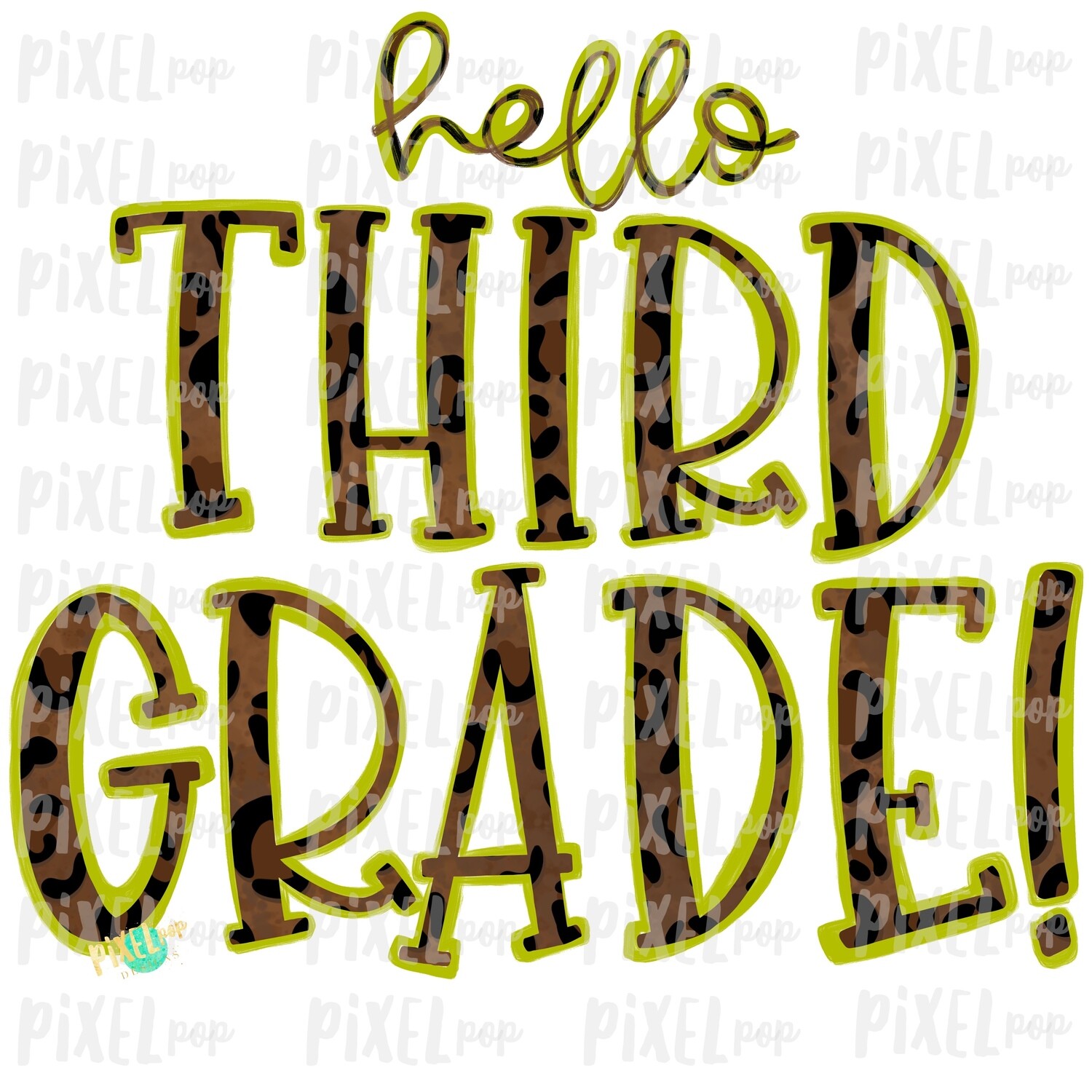 Hello Third Grade Leopard Lime PNG Design | School Design | Sublimation | Digital Art | Hand Painted | Digital Download | Printable Artwork | Art