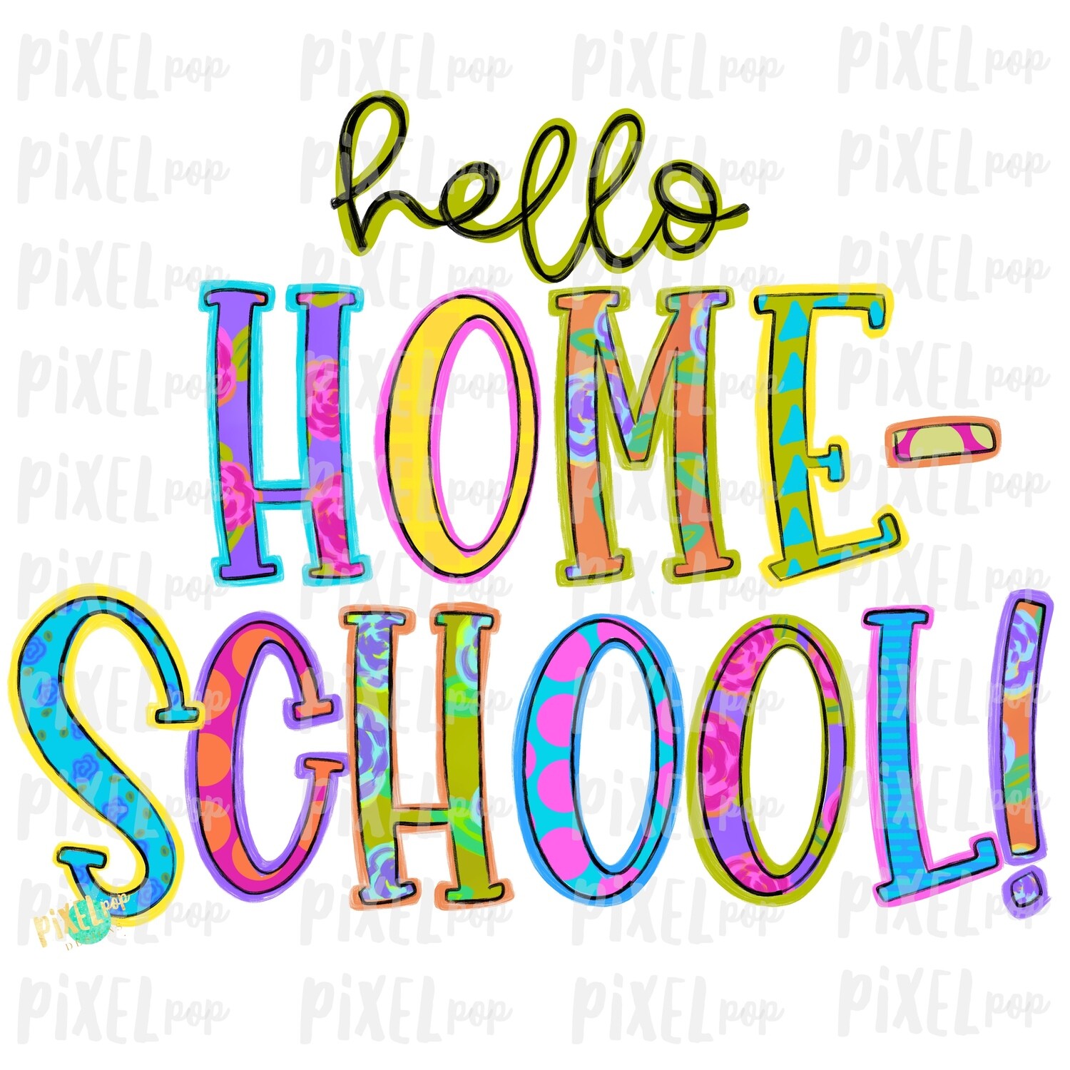 Hello Homeschool Bright PNG Design | School Design | Sublimation | Digital Art | Hand Painted | Digital Download | Printable Artwork | Art