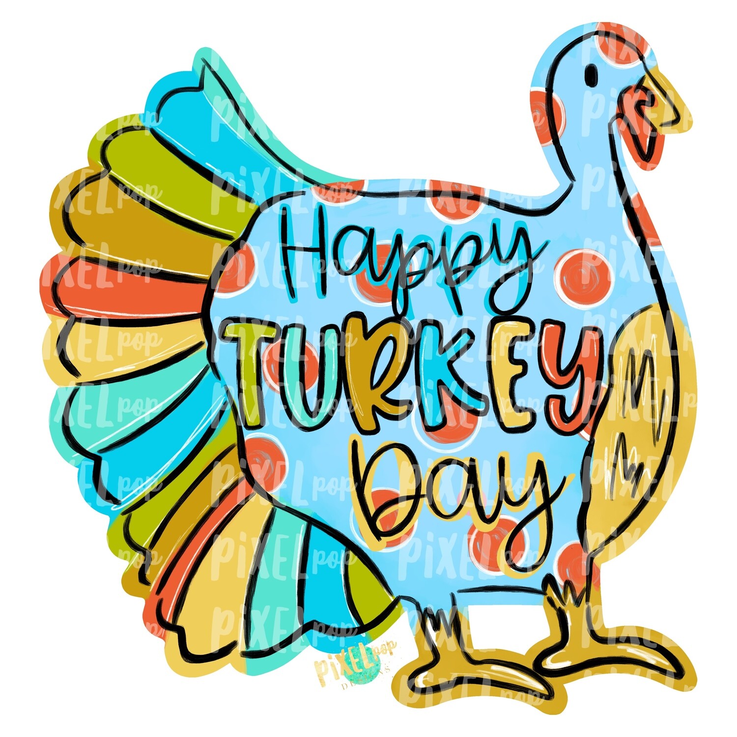 Blue Happy Turkey Day PNG | Turkey Sublimation | Hand Painted Digital Art | Sublimation Art | Thanksgiving | Digital Download | Printable