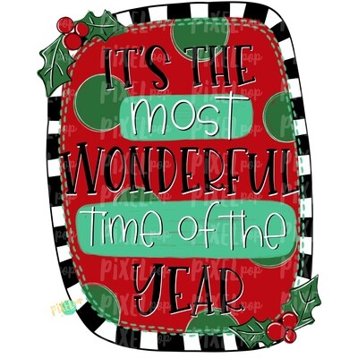 The Most Wonderful Time of the Year Christmas PNG | Hand Drawn Design | Sublimation Design | Digital Download | Christmas Art | ClipArt