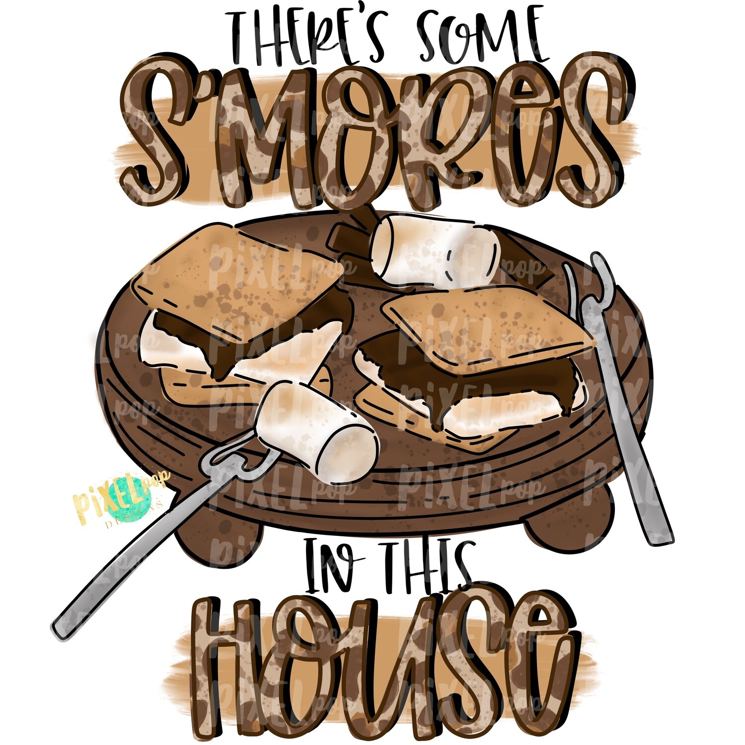 There's Some S'mores in this House PNG Design | S'mores Design | Fall Design | Campfire Food PNG | Bonfire Food | Fall Printable | Fall Art