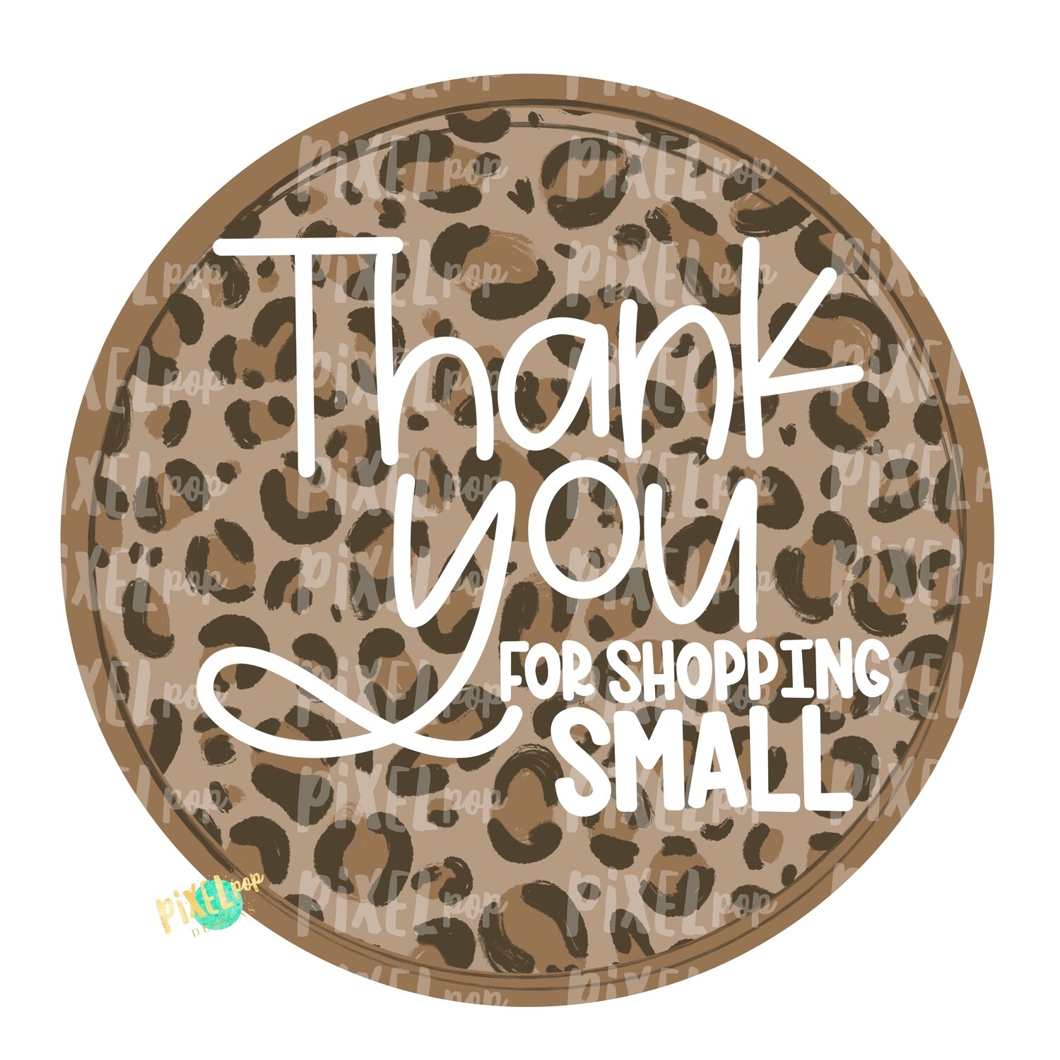 Thank You for Shopping Small Circle Leopard PNG | Business Clip | Small Business Marketing Image | Small Business Sticker Art | Business Art
