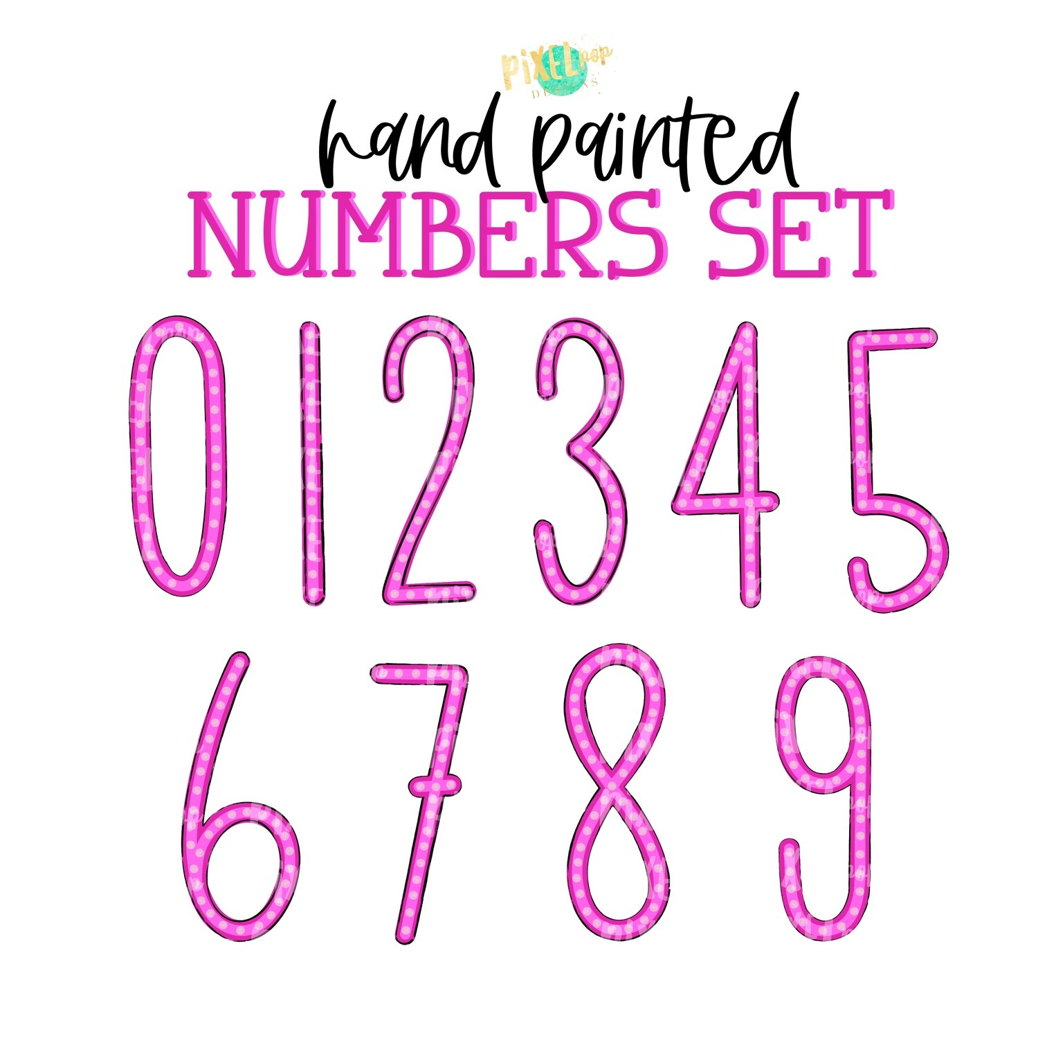 Pink Dot Hand Painted Numbers PNG Set of 10 | Number Set | Sublimation Doodle Numbers | Print and Press Transfer Numbers Set