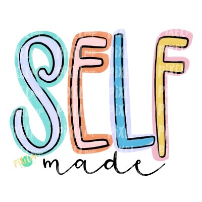 Self Made Pastels PNG | Self Made Art | Boss Art | Business Art | Small Business Marketing Image | Small Business Sticker Art | Business Art