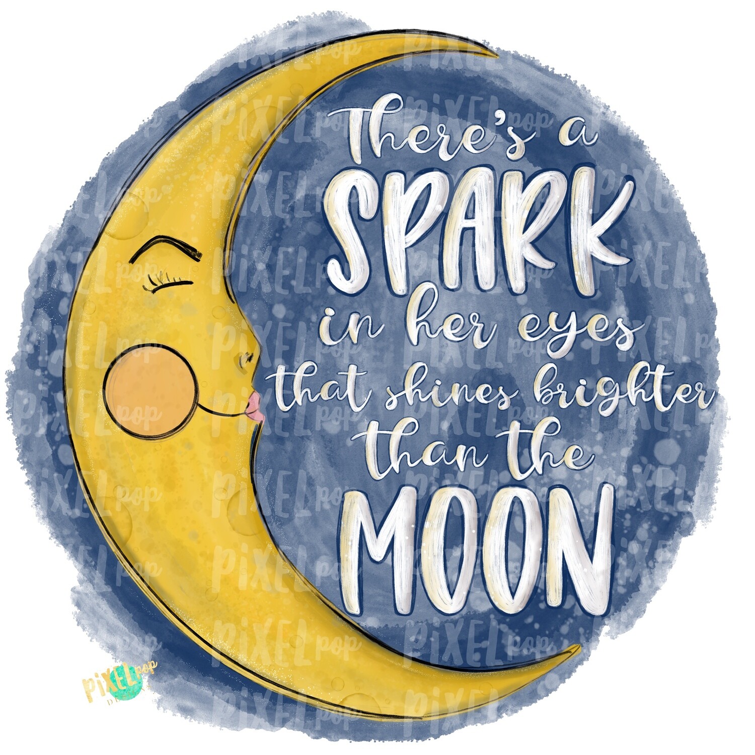 There's A Spark in Her Eyes That Shines Brighter Than the Moon PNG | Moon PNG | Moon Sublimation | Moon Art | Moon Digital | Inspirational