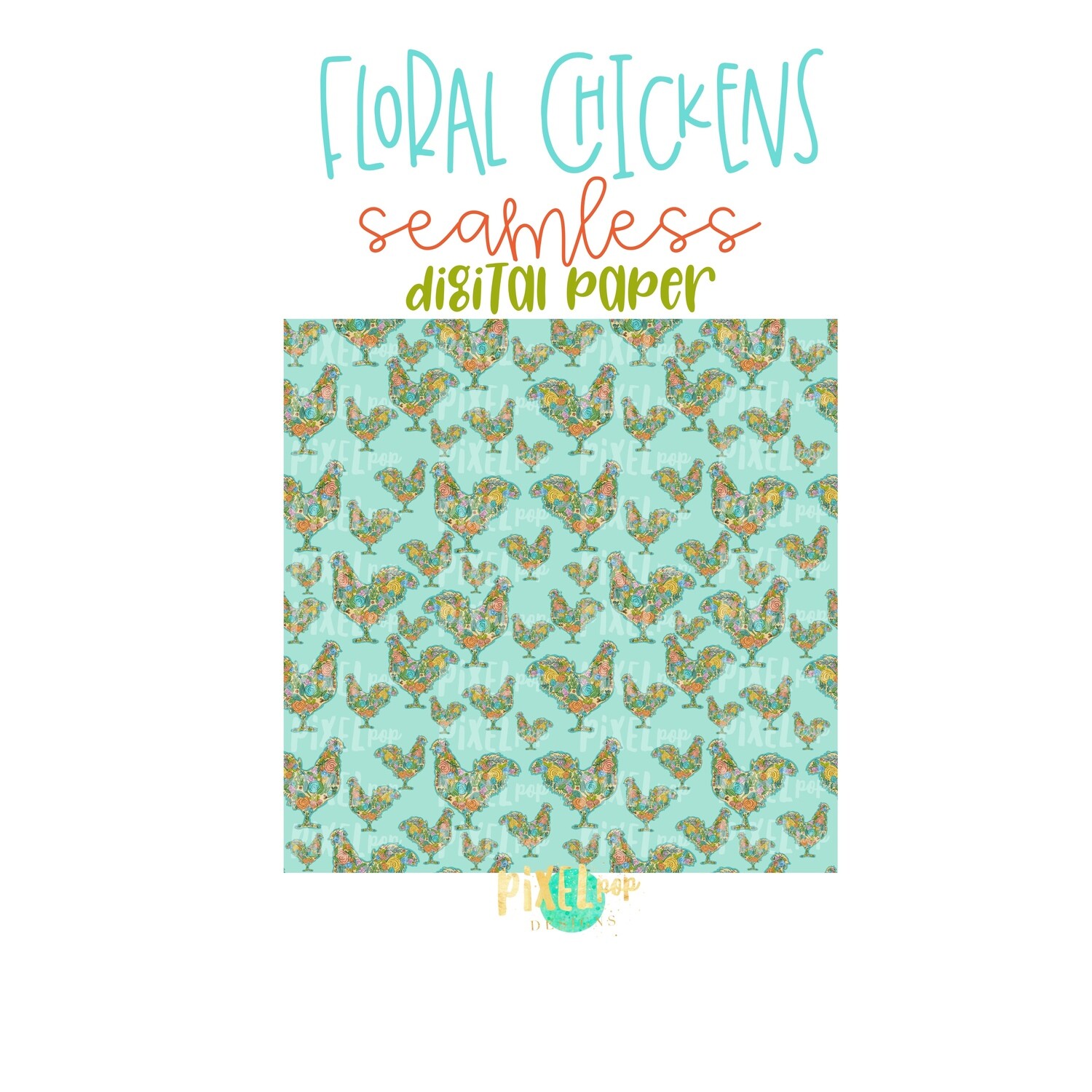 Floral Chicken Seamless Digital Paper PNG | Chicken Digital | Hand Painted | Sublimation PNG | Digital Download | Digital Scrapbooking Paper