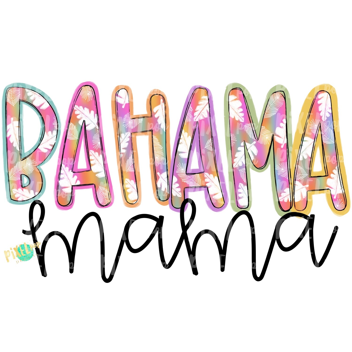 Bahama Mama PNG | Beach Art | Beach Design | Summer | Vacation PNG | Bahama | Sublimation Design | Heat Transfer PNG | Sea | Digital Art
