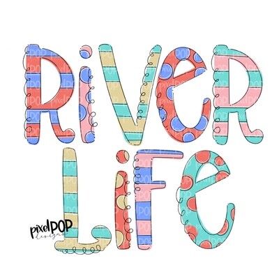 River Life Stripe Polka Dot PNG | River | Summer Design | Sublimation Design | Hand Drawn Art | Digital Download | Printable Art | Clip Art