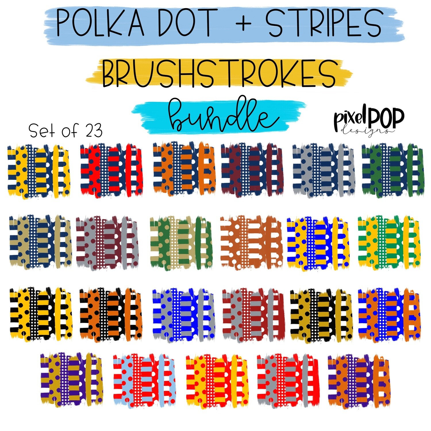 Polka Dot Stripe Brush Strokes Background BUNDLE - 23 FILES - Hand Drawn Sublimation PNG | Team Colors | Transfer | Digital Print