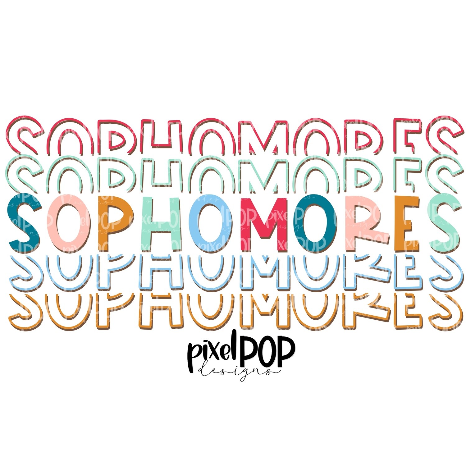 Sophomores Five Times Bold PNG | Class of | Sophomores | High School | Sophomore Sublimation | School Class Design | Sophomore Digital Art