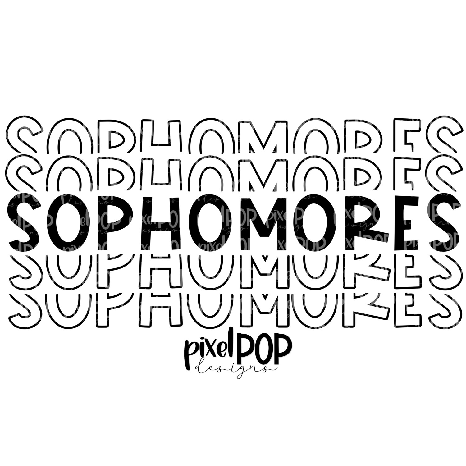 Sophomores Five Times Black PNG | Class of | Sophomores | High School | Sophomore Sublimation | School Class Design | Sophomore Digital Art