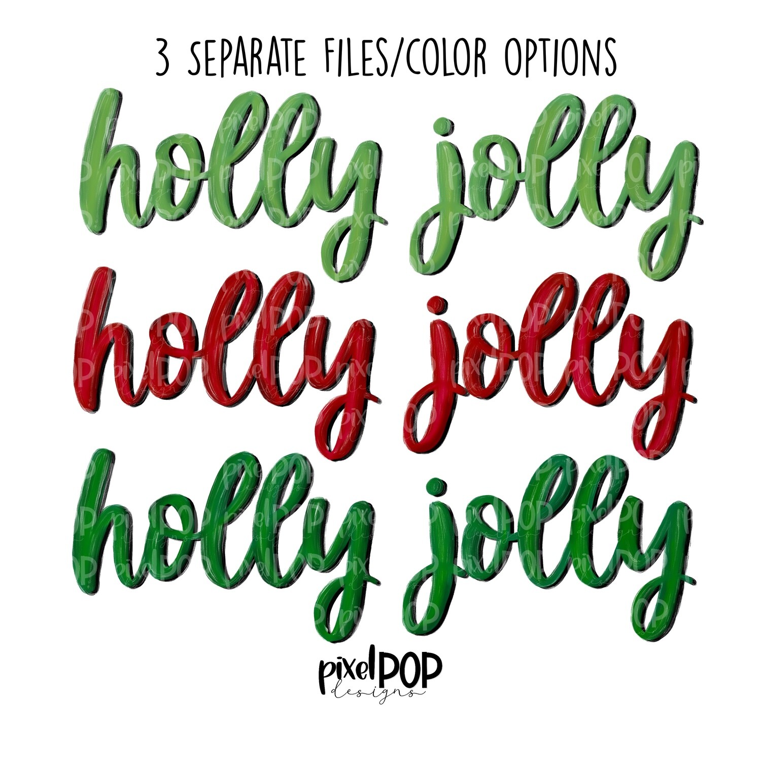 Holly Jolly Hand Drawn PNG |Set of Three | Christmas Sublimation | Hand Painted | Sublimation | Digital Download | Printable Artwork