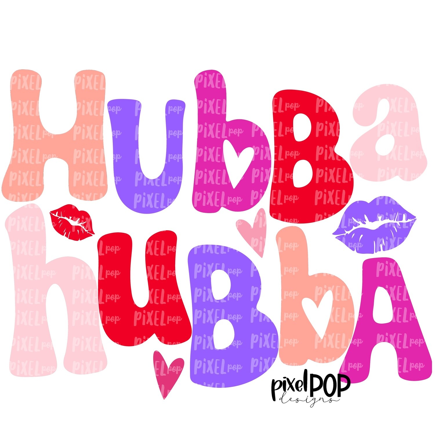 Hubba Hubba Kisses Valentine Art PNG | Valentine Hearts | Sassy Valentine Design Heart | Hand Painted Art | Digital Design | Printable Art