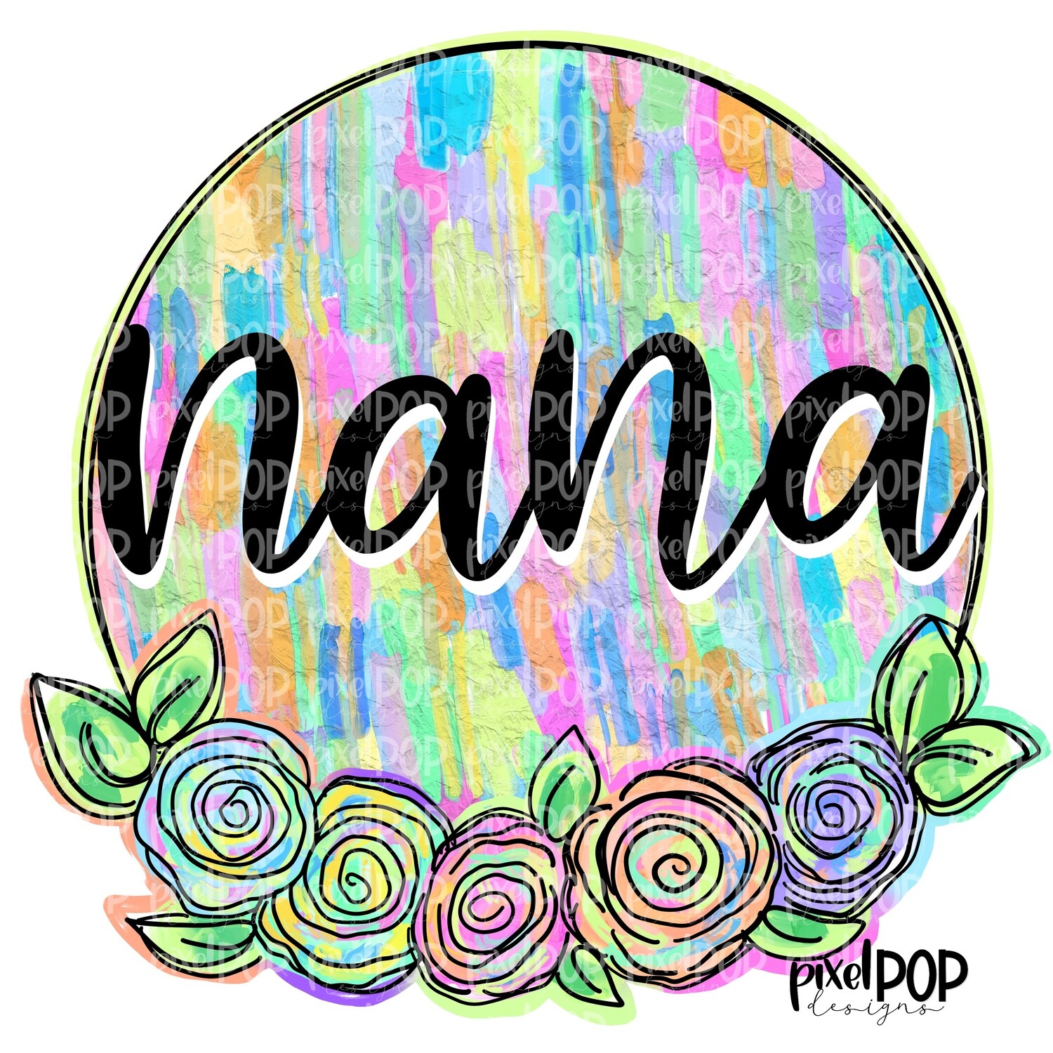 Nana Textured Flowers Mother&#39;s Day Sublimation Design PNG | Hand Drawn PNG | Sublimation PNG | Digital Download | Printable Art | Clip Art