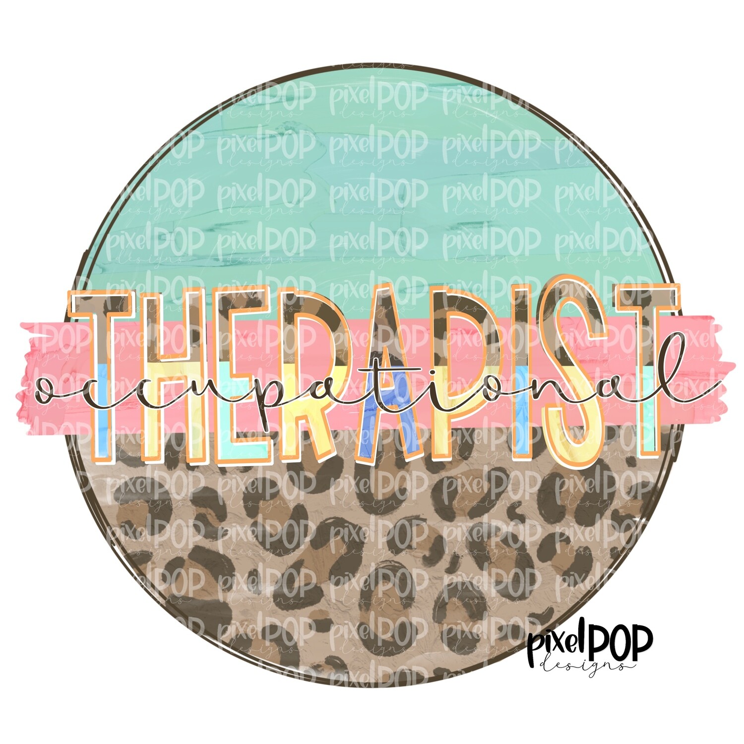 Occupational Therapist Leopard and Mint Design | OT Occupational Therapist Art | Hand Drawn Art | Speech PNG | Speech Art | Digital Download | Clipart