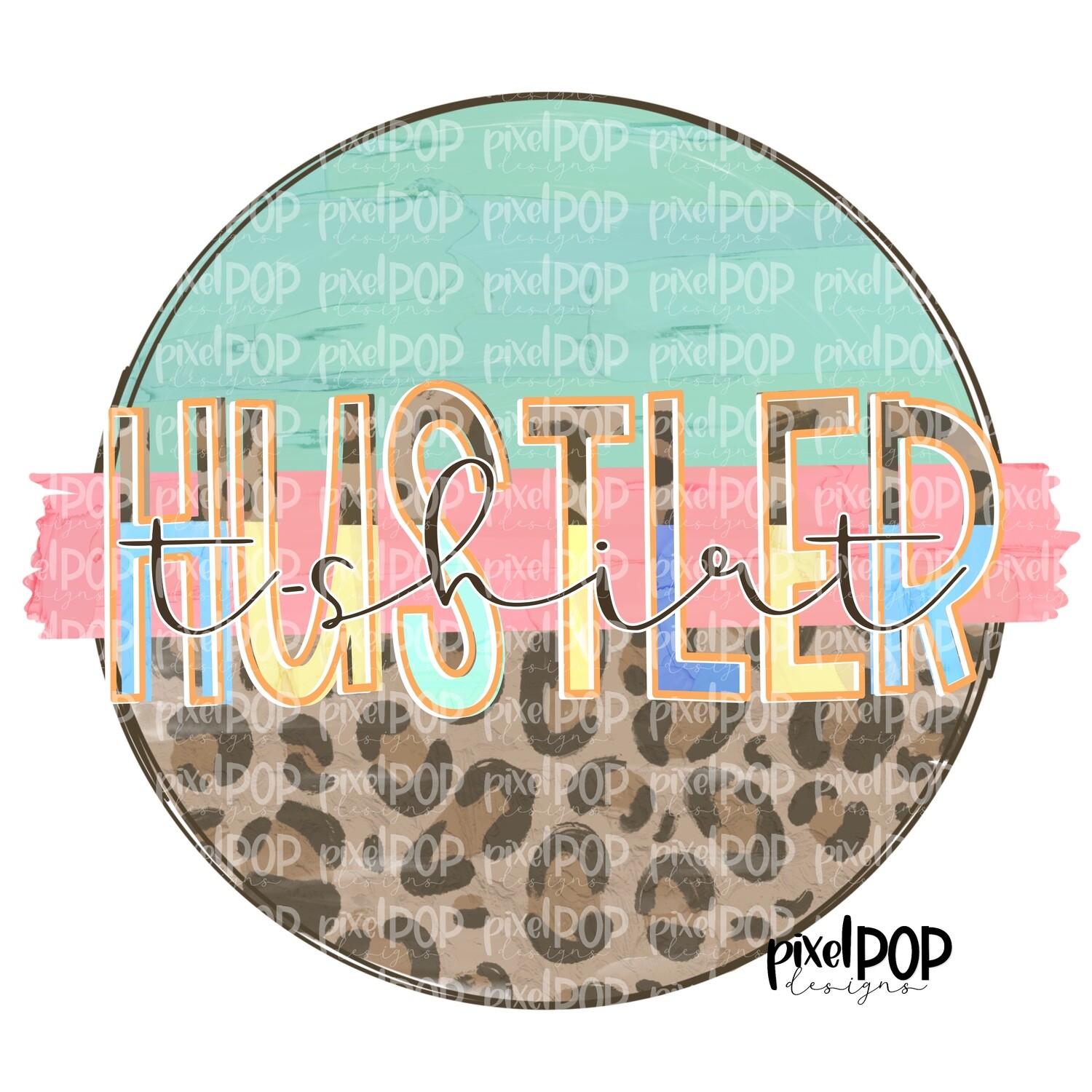 T-Shirt Hustler Leopard and Mint PNG | Enterprenuer Digital | Sublimation PNG | Retail Work | Crafty design | Digital Download | Printable
