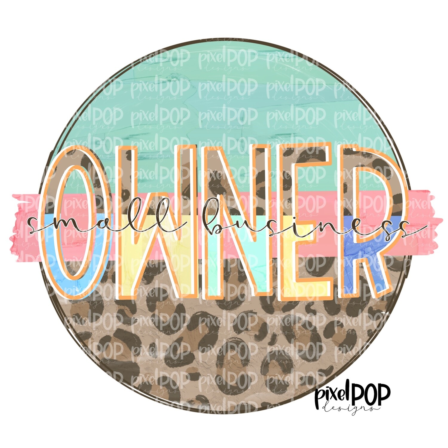 Small Business Owner Leopard and Mint PNG | Small Business Design | Business Owner Digital | Hand Painted | Digital Download | Printable