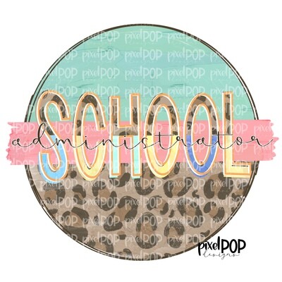 School Administrator Leopard and Mint PNG | School Administrator Design | School Administrator Digital | Hand Painted | Digital Download | Printable