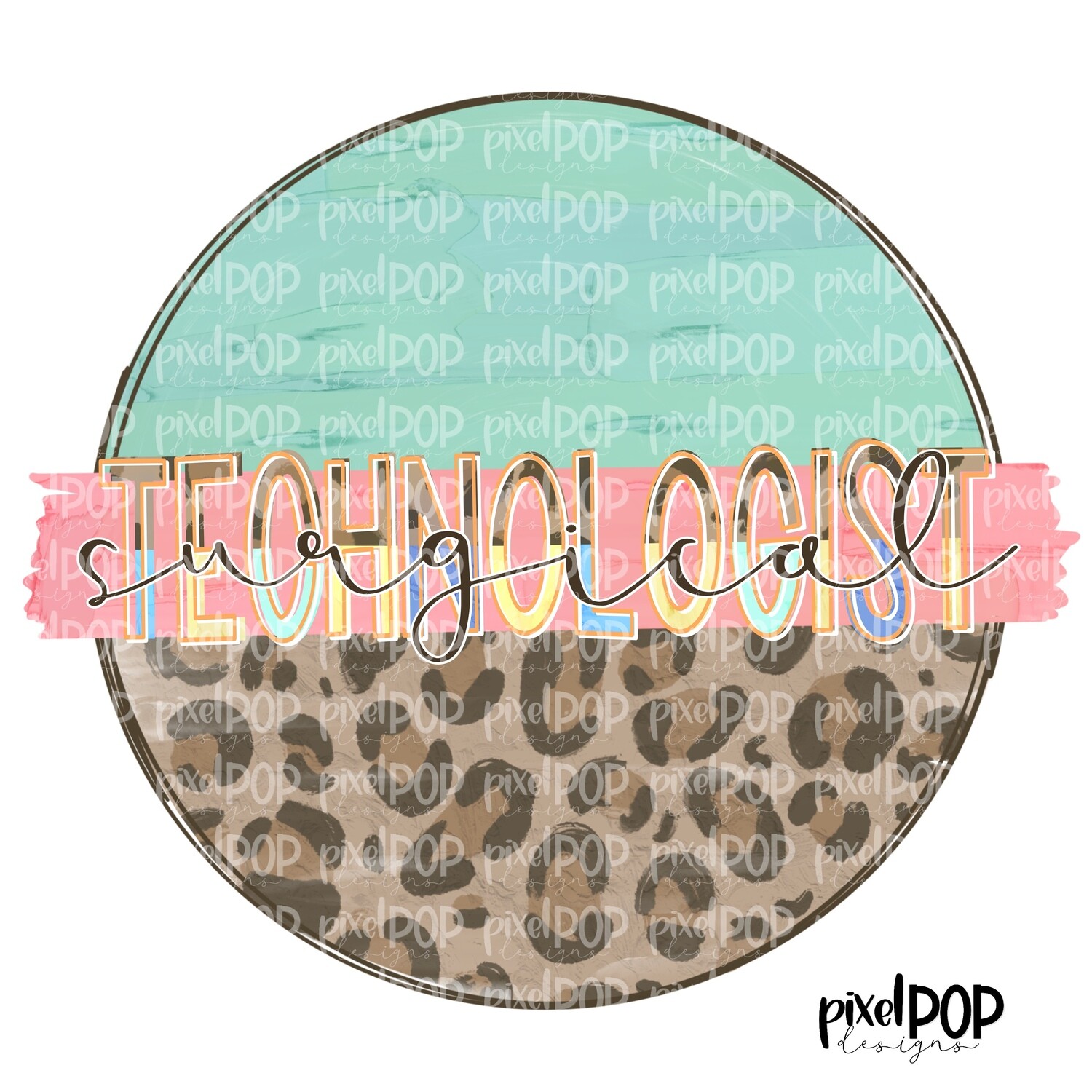 Surgical Technologist Leopard and Mint PNG | Surgical Tech Design | Surgical Tech Digital | Hand Painted | Digital Download | Printable