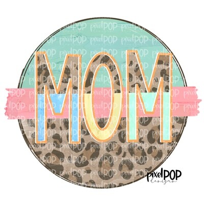 Mom Leopard and Mint PNG | Mom Design | Mom Digital | Hand Painted | Digital Download