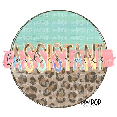 Food Service Assistant Leopard and Mint PNG | Food Service Assistant Design | Food Service Assistant | Hand Painted | Digital Download