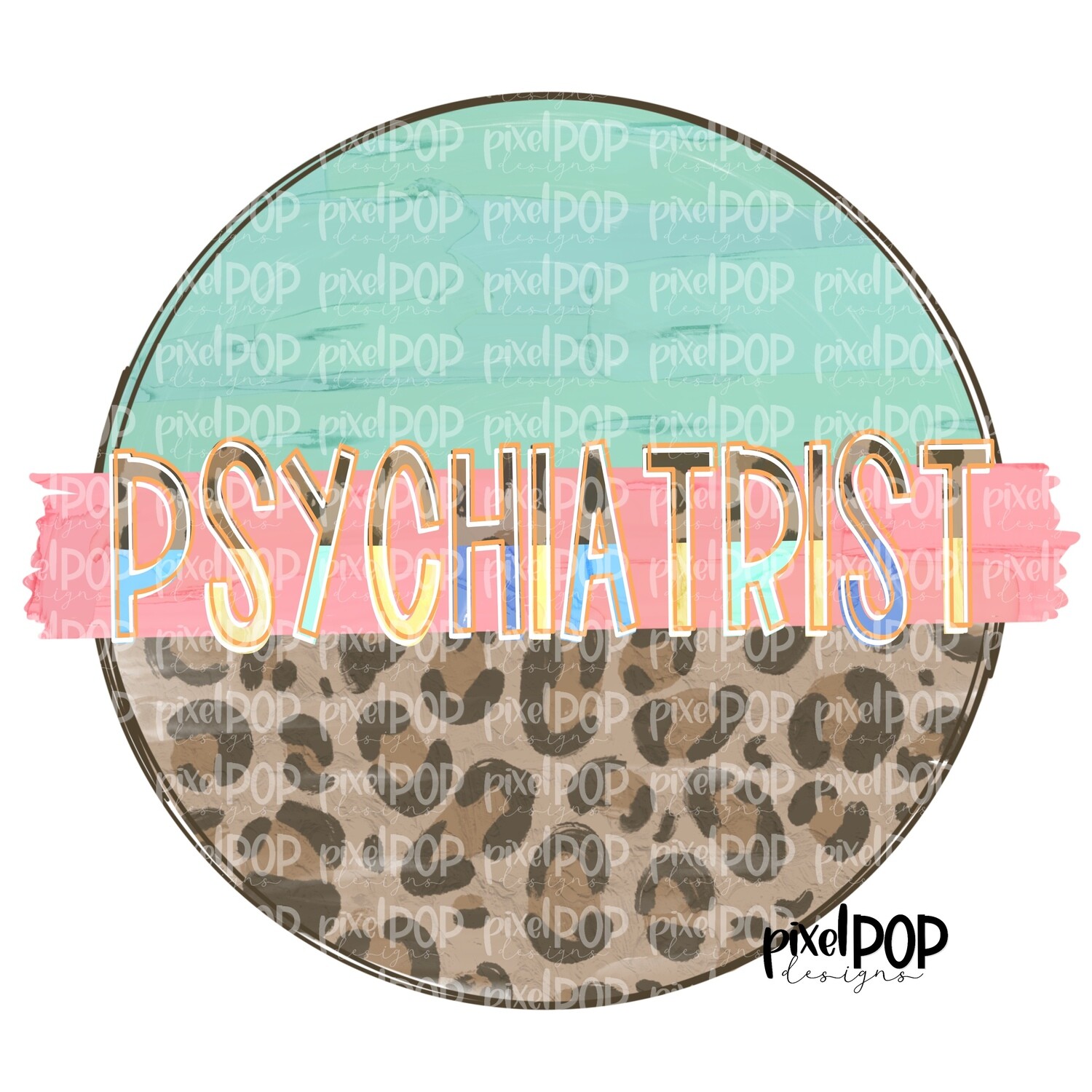 Psychiatrist Leopard and Mint PNG | Psychiatrist Design | Psychiatrist Digital | Hand Painted | Digital Download | Printable