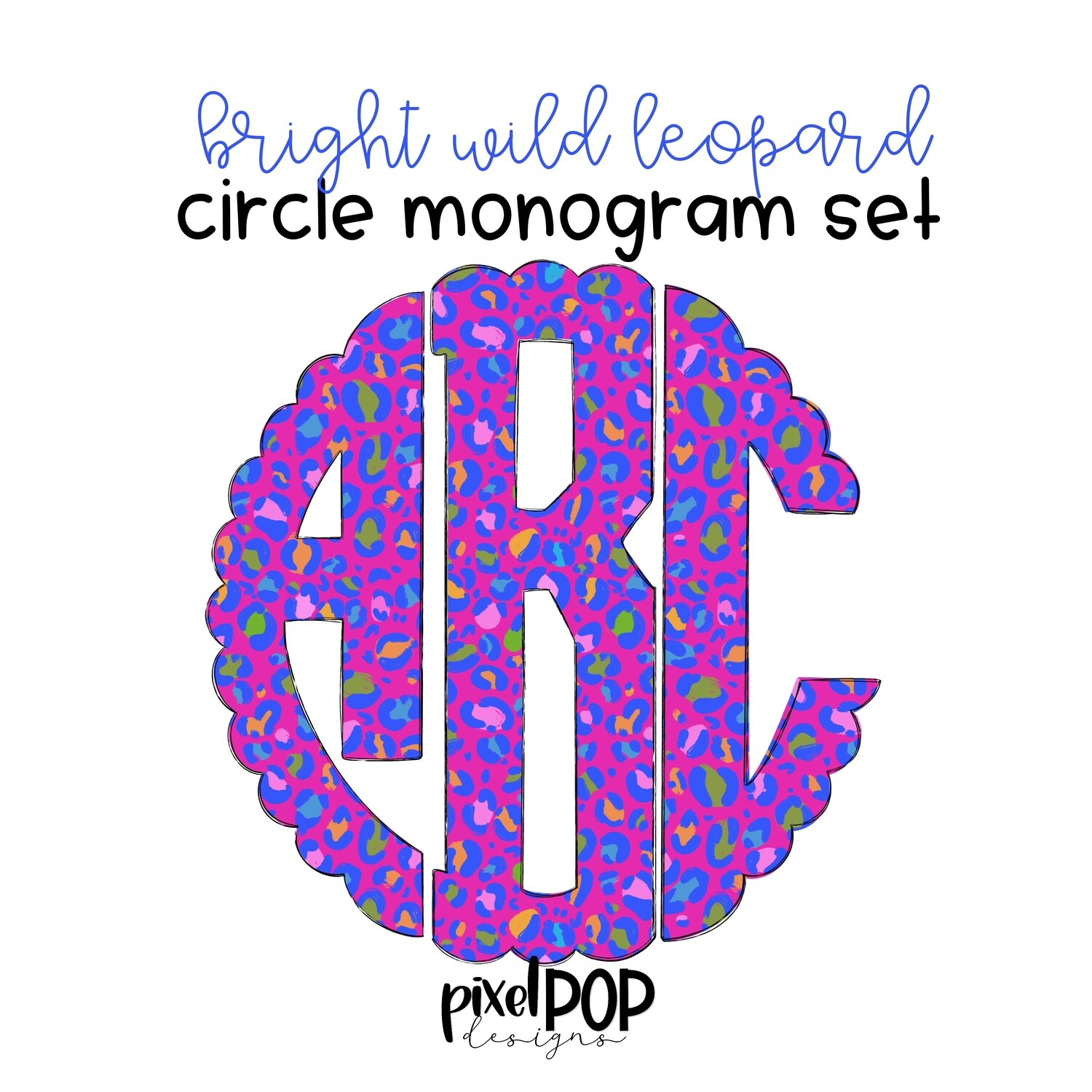 Bright and Wild Leopard Print Scalloped Circle Monogram Set | Digital Monogram Font | PNG | Sublimation Doodle Letter | Transfer Letters