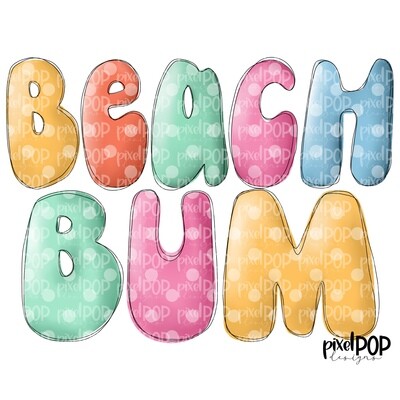 Beach Bum Polka Dot Retro PNG | Beach | Summer Design | Sublimation Design | Hand Drawn Art | Digital Download | Printable Art | Clip Art