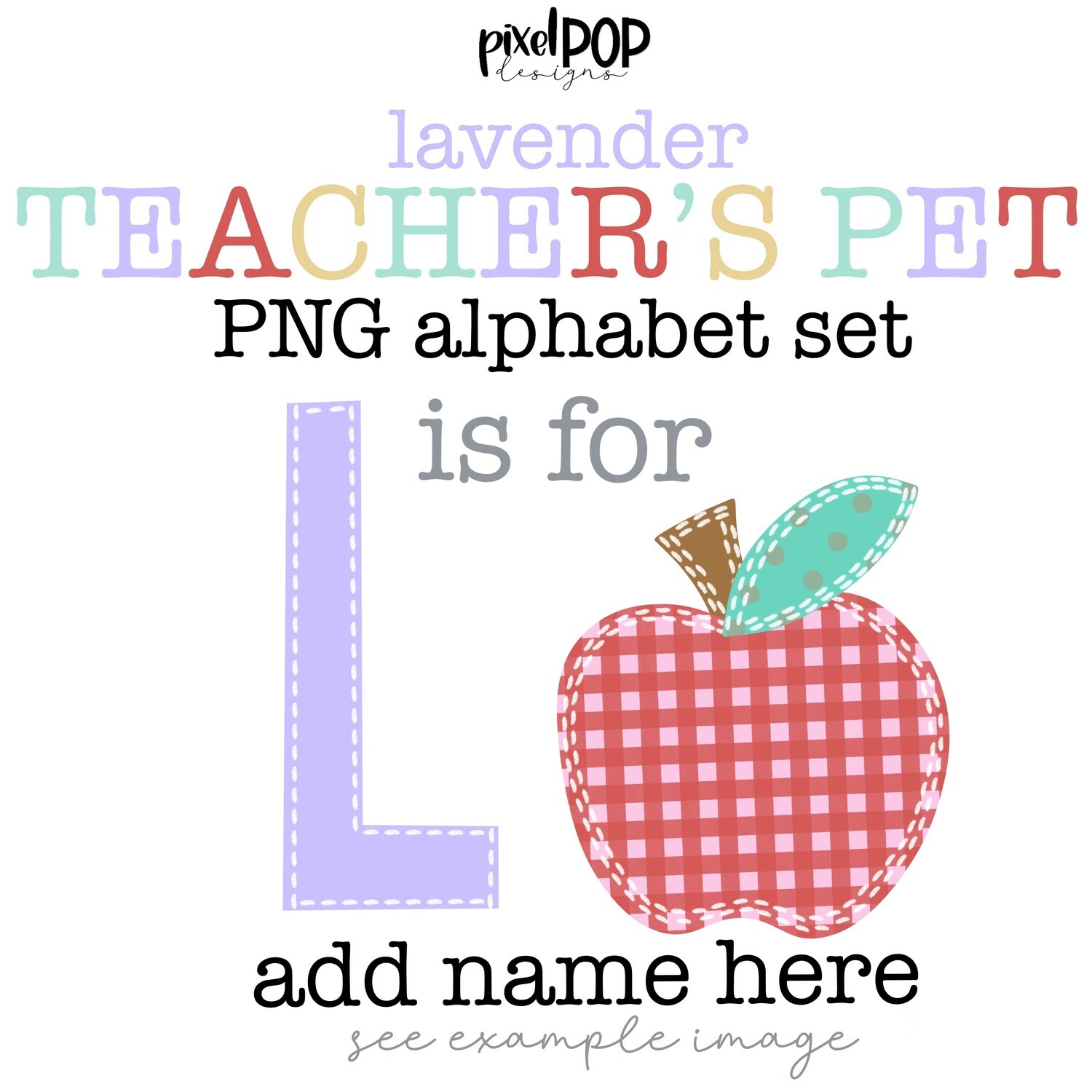 Teacher's Pet PNG Alphabet Letter Set LAVENDER | Alphapack Font | PNG | Sublimation Doodle Letter | Font Set | Transfer Letters