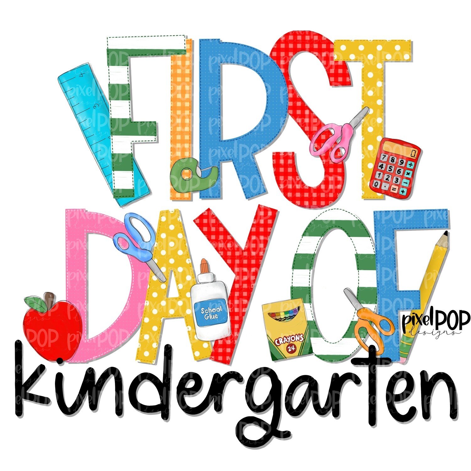 First Day of Kindergarten PNG Design | School Design | Sublimation | Digital Art | Digital Download | Printable