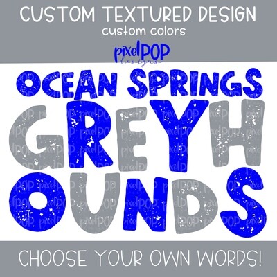 Custom Textured Design + Your Choice of Colors