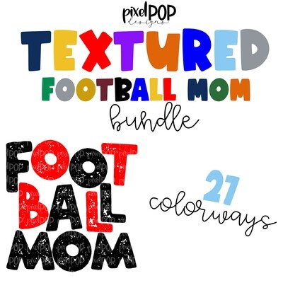 Textured Football Mom Bundle Set of 27 Sublimation Design PNGs | Football Design PNG | Sublimation PNG | Digital Download | Printable Art