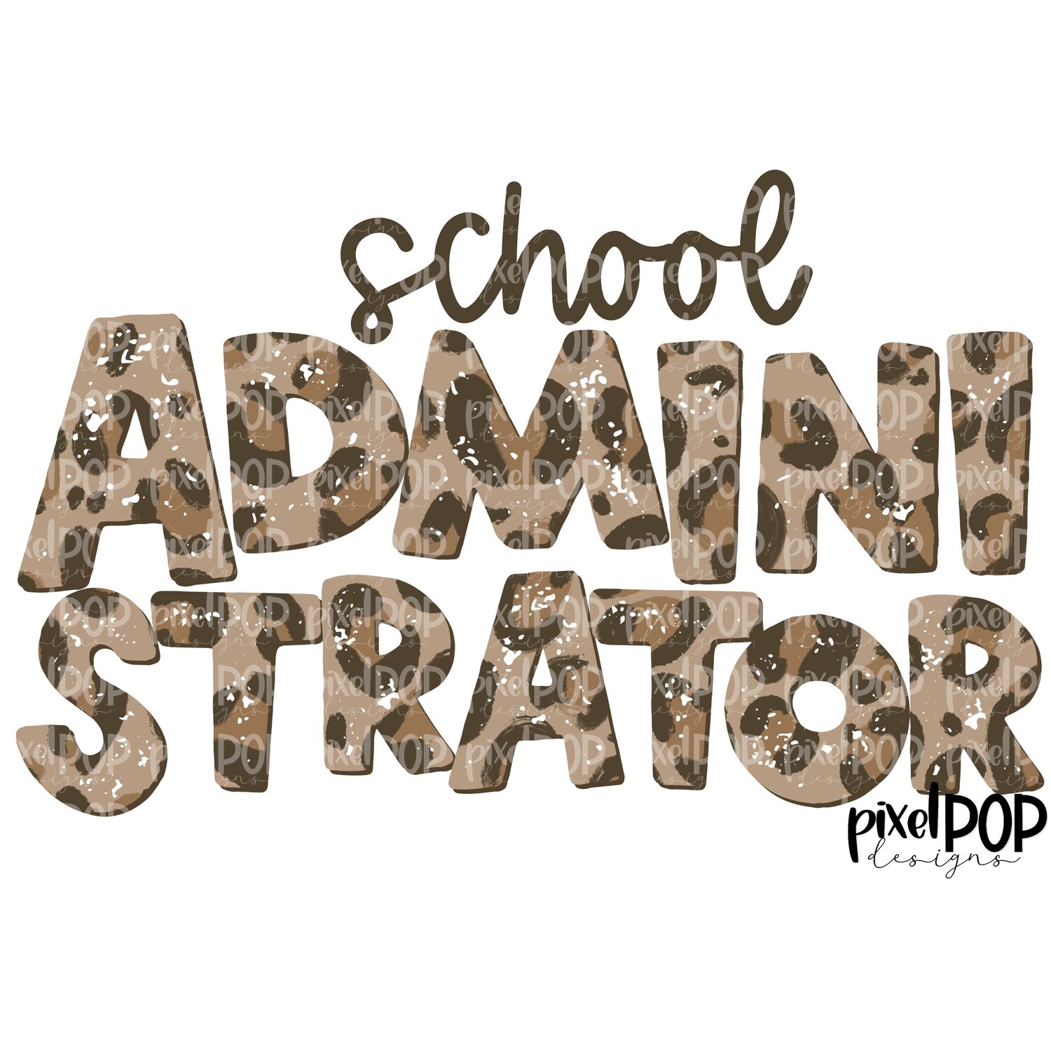 Textured Leopard School Administrator PNG | School Administrator | School Administrator Design | Hand Painted | Digital Download
