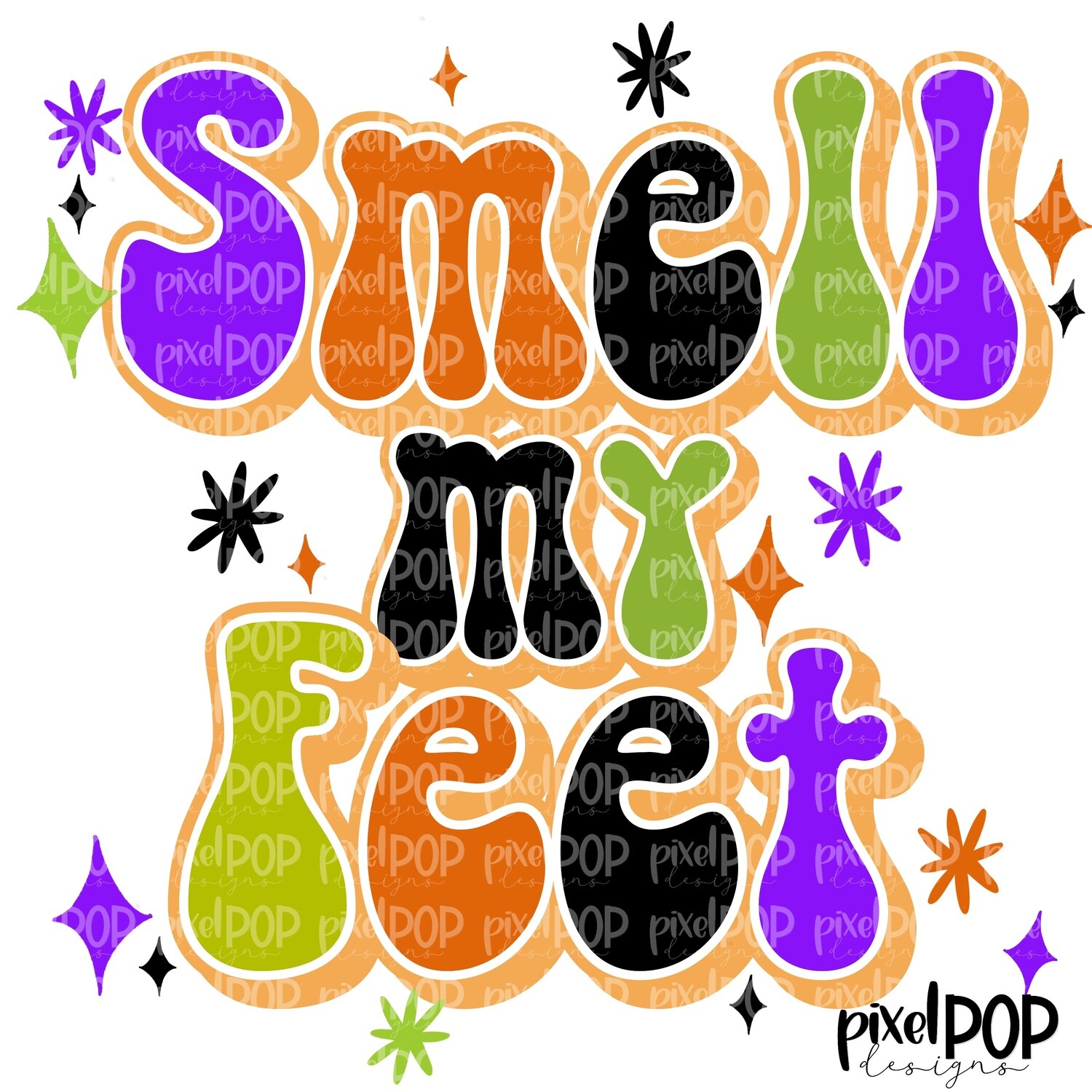Smell My Feet Retro (BLACK, PURPLE, LIME, ORANGE) Textured PNG | Halloween Design | Spooky Sublimation PNG | Digital Download | Printable Artwork | Art