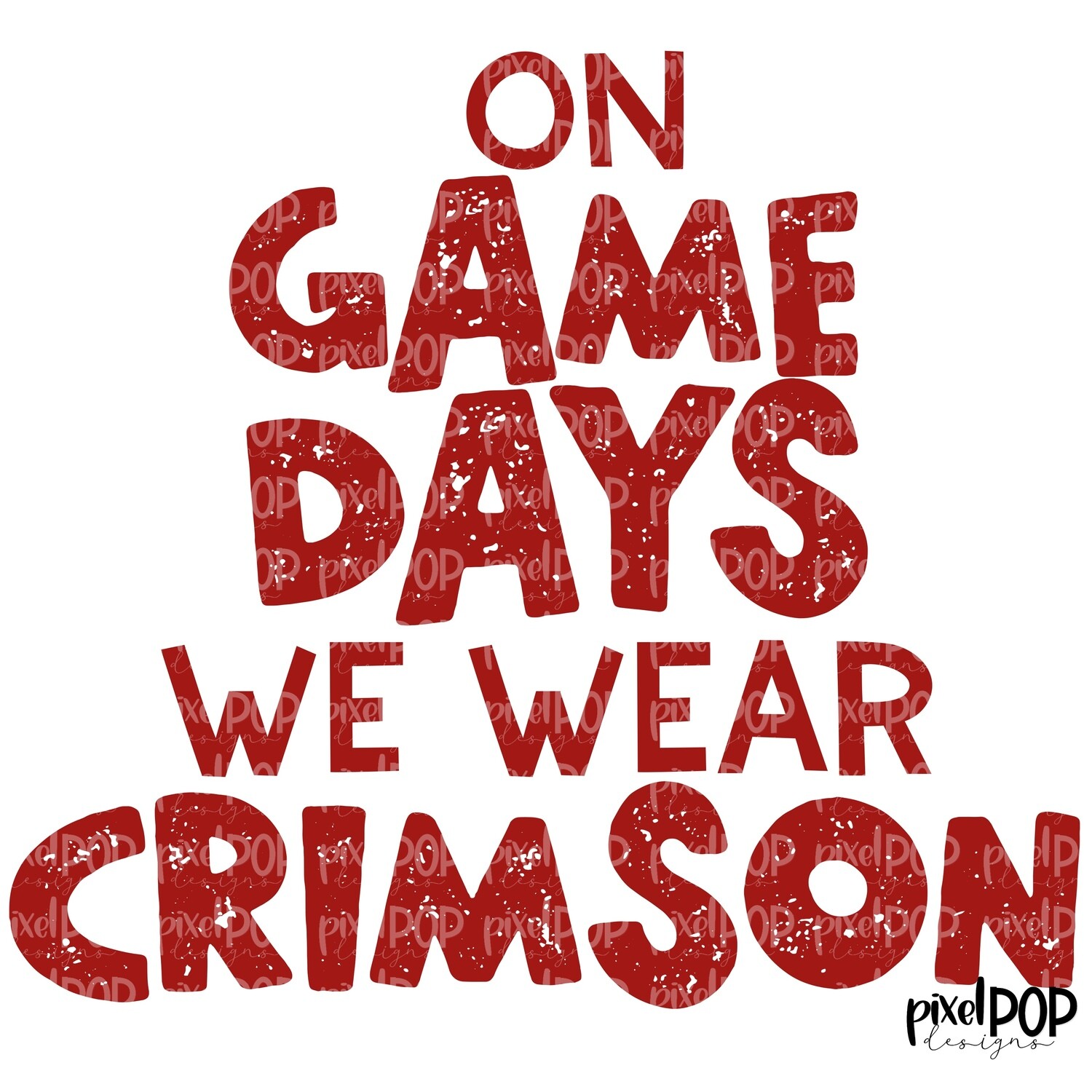 On Game Days We Wear Crimson PNG | Football Design | Sublimation Design | Heat Transfer | Digital Print | Printable | Clip Art