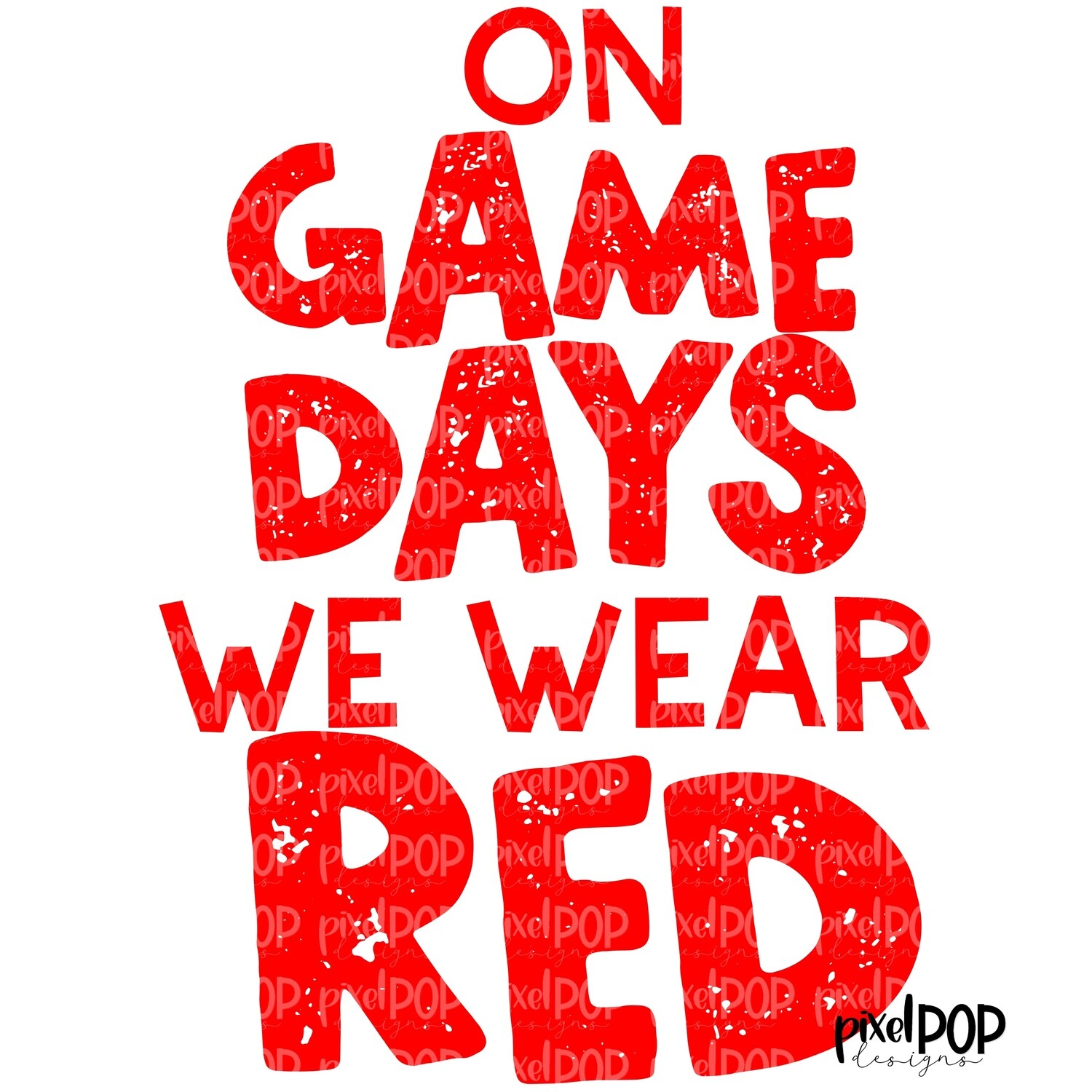 On Game Days We Wear Red PNG | Football Design | Sublimation Design | Heat Transfer | Digital Print | Printable | Clip Art